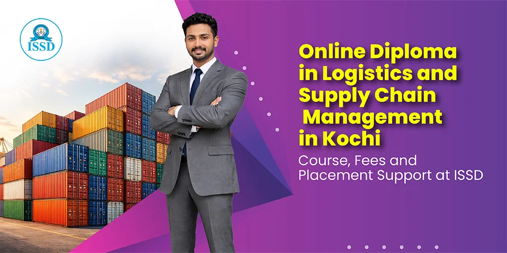 Online Diploma in Logistics and Supply Chain Management in Kochi